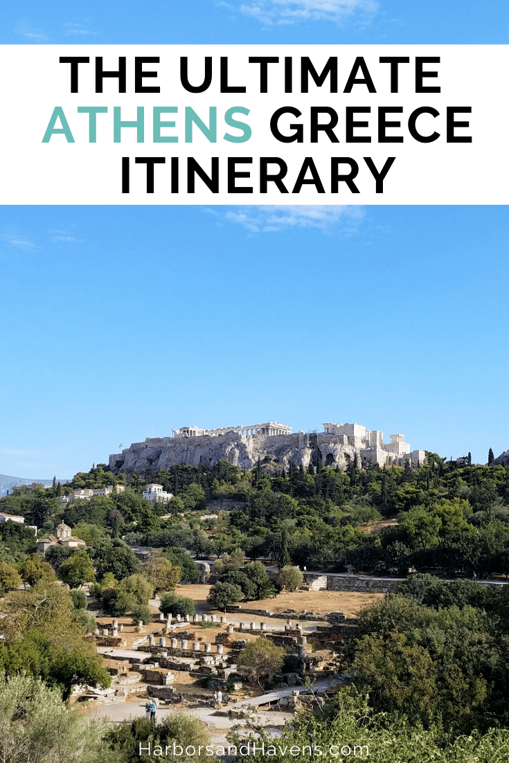 There’s plenty to see and do. The Best 2 Days In Athens Itinerary For First Timers Harbors Havens