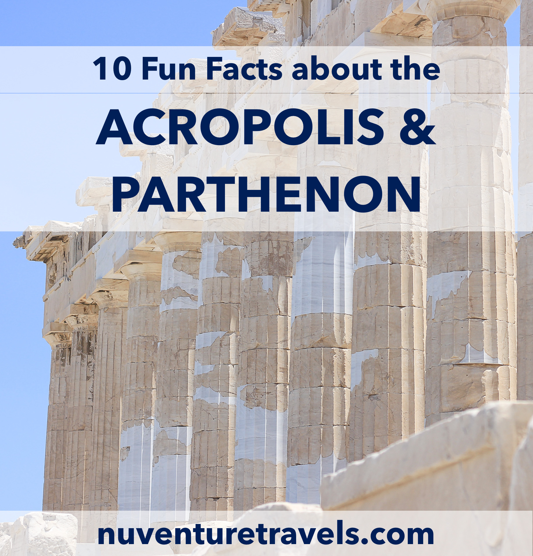 Acropolis of athens fun factsthe acropolis is one of the most imposing historical structures in athens.the word ‘acropolis’ is. 10 Fun Facts About The Acropolis Parthenon In Athens Greece Nuventure Travels
