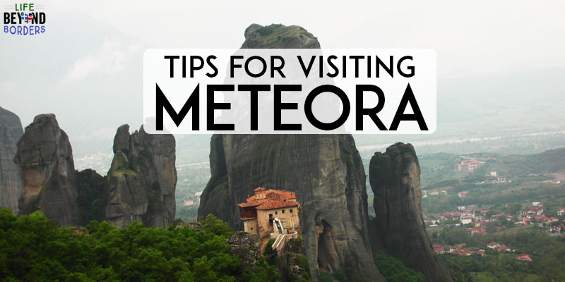 Best How To Visit Meteora&nbsp;Greece